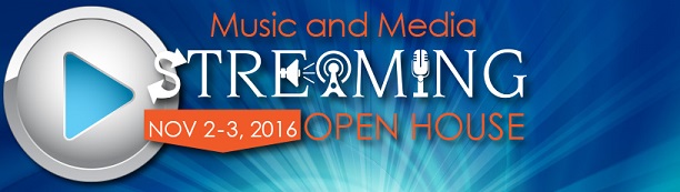 Music and Media Streaming Open House Nov 2-3, 2016