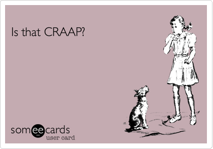 Is that CRAAP?