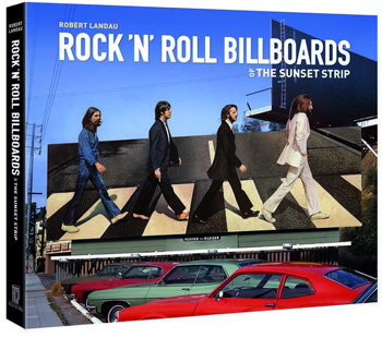 Rock 'N' Roll Billboards of the Sunset Strip book cover