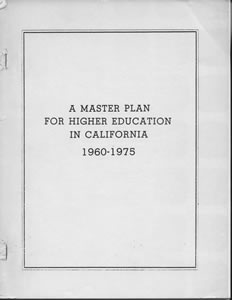 Document: A Master Plan For Higher Education in California 1960-1975