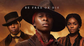 cast of Harriet with text Be Free or Die