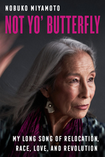 cover of the book Not Yo Butterfly featuring a photograph of the author
