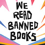 We Read Banned Books
