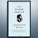 The Glass Castle, by Jeannette Walls