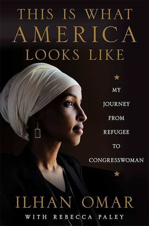 Cover of This Is What America Looks Like : My Journey from Refugee to Congresswoman by Ilhan Omar and Rebecca Paley