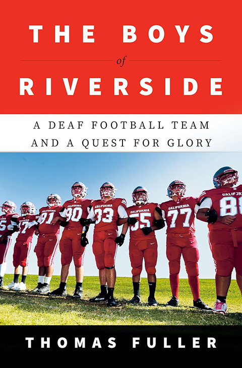 Cover of The Boys of Riverside : A Deaf Football Team and a Quest for Glory by Thomas Fuller