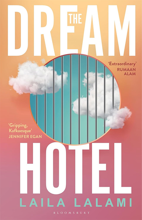 Cover of The Dream Hotel: A Novel by Laila Lalami