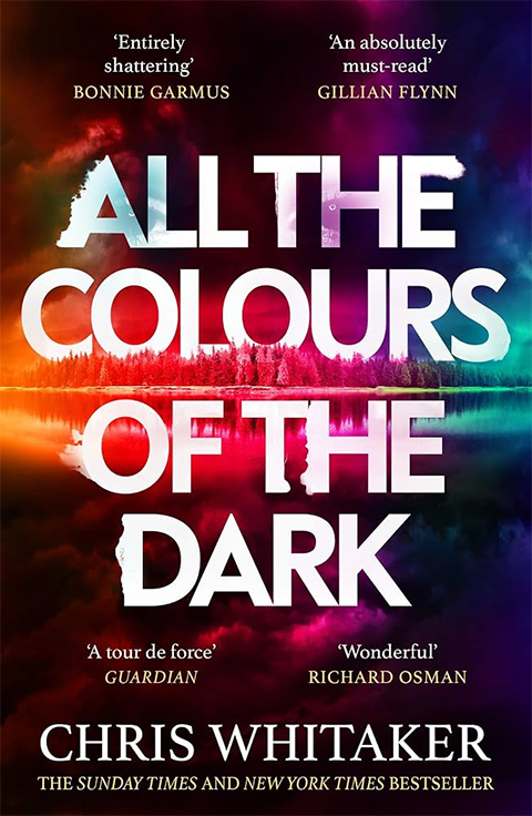 Cover of All the Colors of the Dark by Chris Whitaker