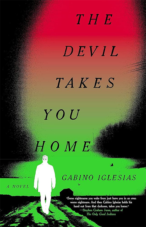 Cover of The Devil Takes You Home: A Barrio Noir by Gabino Iglesias