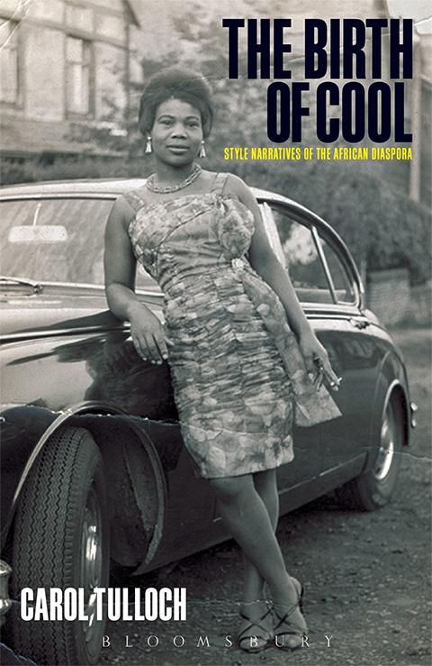 Cover of The birth of cool : style narratives of the African diaspora