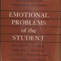 Cover of Emotional problems of the student. LB2343 .B55