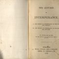 Two Lectures on Intemperance. HV5050 .M4 1852