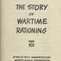 Cover of The Story of War Time Rationing, Los Angeles County Federation of Labor Collection