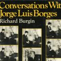 Cover of Conversations with Jorge Luis Borges, PQ7797.B635 Z635