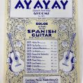 Spanish Guitar Music Book Cover, AY, AY, AY (Spanish Creole Song), M277.A93 A33 1933