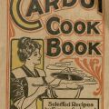 Cover, Cardui Cook Book. Culinary Pamphlet Collection