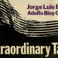 Cover of Extraordinary Tales by Borges and Casares, PN6054 .B6313