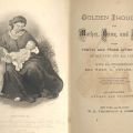 Title page and frontispiece, Golden Thoughts on Mother, Home, and Heaven, 1882
