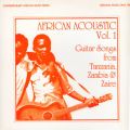 African Acoustic, Volume 1: Guitar Songs From Tanzania, Zambia & Zaire, ca. 1980s