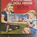 Cover of The Fold-Away Doll House and Play Book of Cut-Out Furniture, TT174.5.P3 F6 1949