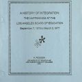 Cover, A History of Integration: The Happenings at the Los Angeles Board of Education, ca. 1977