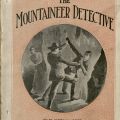 The Mountaineer Detective: A Thrilling Tale of the Moonshiners