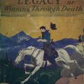 Jesse James’ Legacy or Winning Through Death. PS3545.A718 J435 1909