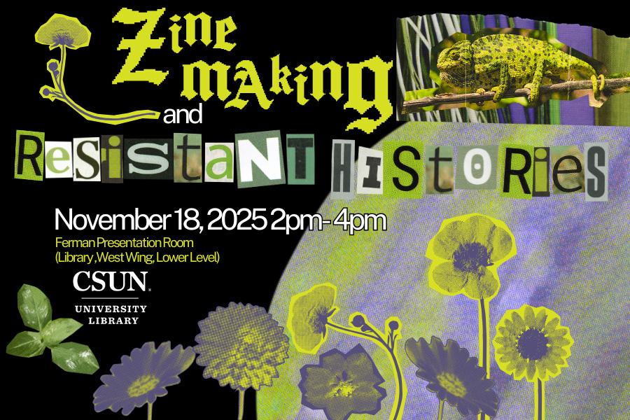 zine making and resistant histories, november 18, 2025 2pm to 4pm ferman presentation room - flowers and cutouts