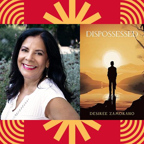 Désirée Zamorano and cover of her book Dispossed