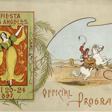 Official Program, La Fiesta de Los Angeles, 1897 with illustrations of a female dancer and a rodeo rider