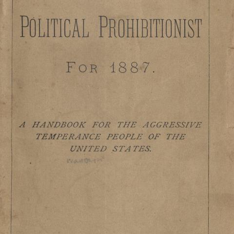 The Political Prohibitionist for 1887 