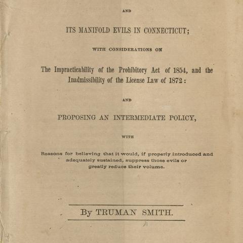 The Spirituous Liquor Traffic and its Manifold Evils in Connecticut 