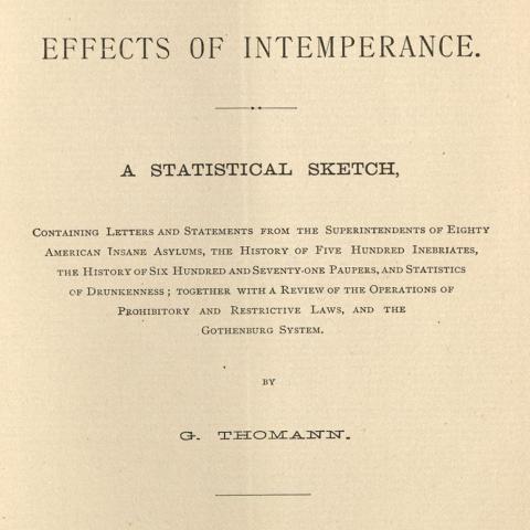 Real and Imaginary Effects of Intemperance. HV5253 .T5 1884 