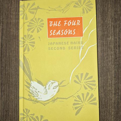 The Four Seasons: Japanese Haiku Second Series, PL884 .F66 1958 
