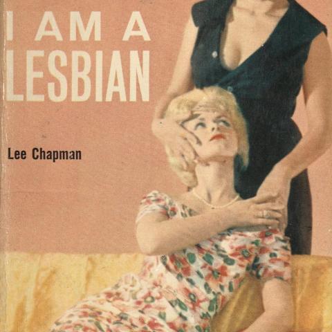 I Am A Lesbian, HQ 75.4 C4 C43 1962