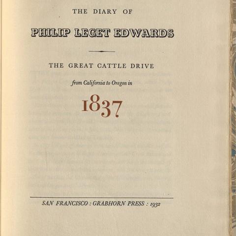Title page, Diary of Philip Legget Edwards: The Great Cattle Drive from California to Oregon in 1837