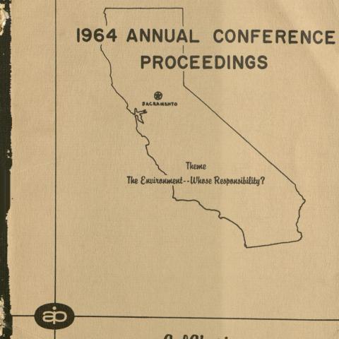 The Environment--Whose Responsibility?, American Institute of Planners CalChapter Annual Conference Proceedings, 1964
