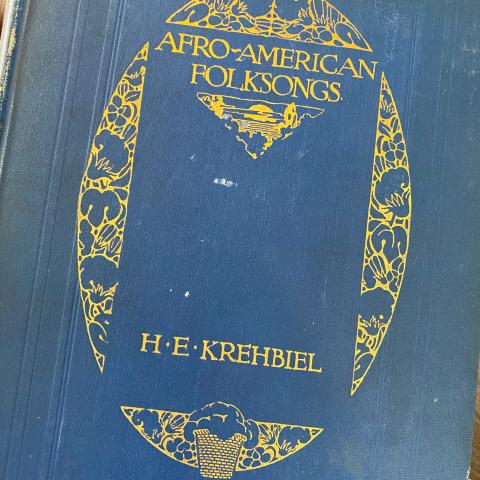 Cover of Afro-American Folksongs: A Study in Racial and National Music, ML3556 .K9 1914