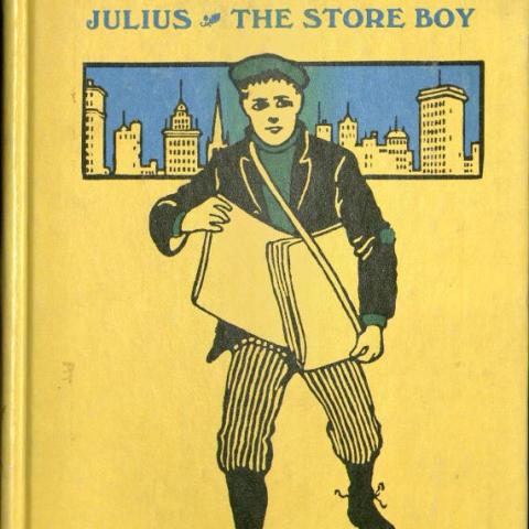 Strive and Succeed, and Julius the Store Boy