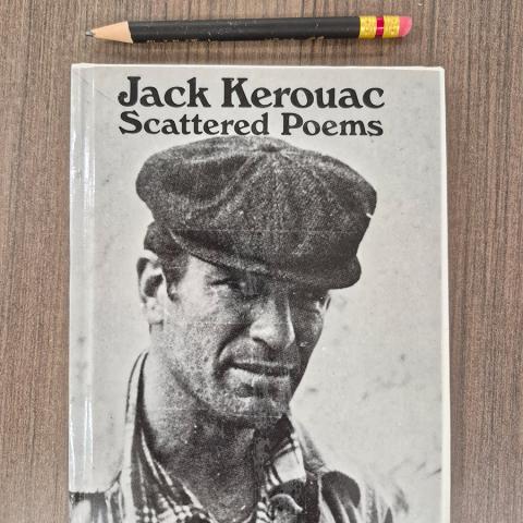 Scattered Poems by Jack Kerouac, PS3521.E735 A6 1971.  Thomas and Barbara McDermott Collection