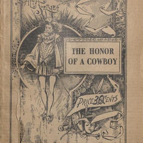 Cover, The Honor of a Cowboy: A Comedy Drama in Four Acts
