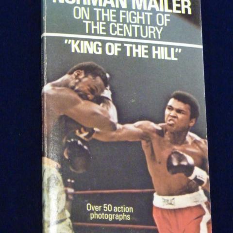 Cover, On the fight of the century: "king of the hill." by Norman Mailer, GV1113 .M35 