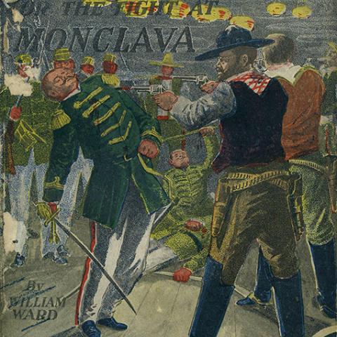 Jesse James’ Battle for Freedom or the Fight at Monclava. PS3545.A718 J42 1908