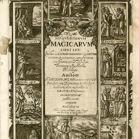 Title page of "Disquisitionum Magicarum Libri Sex: Quibus continetur accurata curiosarum artium, & vanarum superstitionum confutatio vtilis theologis, iurisconsultis, medicis, philologis (Inquiries into Magic in Six Parts: Which Contains a Careful Review of Curious Arts & a Useful Rebuttal  of Unsubstantial Superstitions by Theologians, Lawyers, Physicians, Philologists)." BF 1600 D5 1608