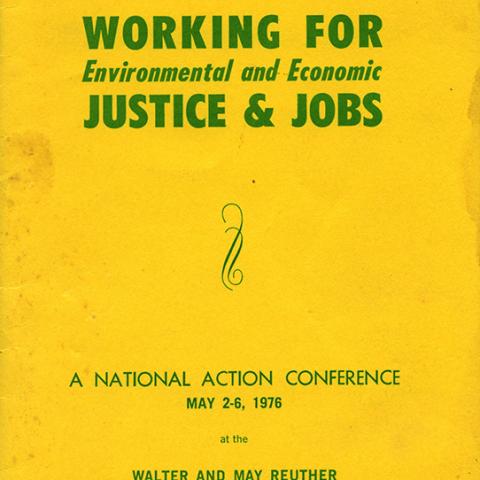 Conference program, Working for Environmental and Economic Justice Jobs, May 1976