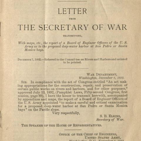 Report of the Board of U.S. Engineers of 1892 Locating the Deep- Water Harbor for Los Angeles at San Pedro