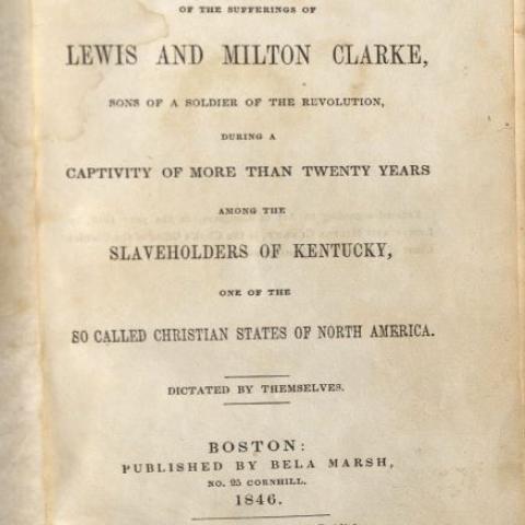 Title page, Narratives of the Sufferings of Lewis and Milton Clarke, Sons of a Soldier of the Revolution