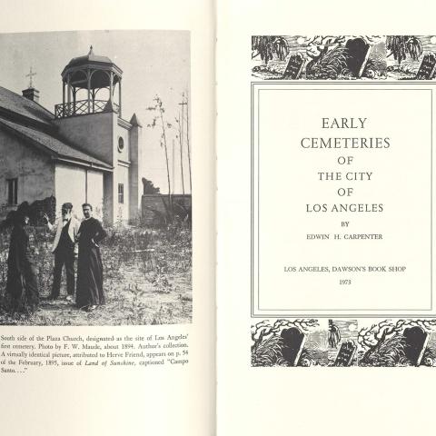 Frontispiece and title page, Early Cemeteries of the City of Los Angeles by Edwin H. Carpenter, 1973