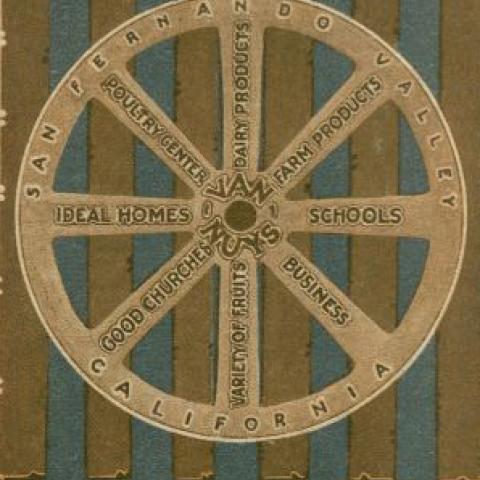 Cover, Van Nuys (within Los Angeles) California: The Hub of the San Fernando Valley, 1922