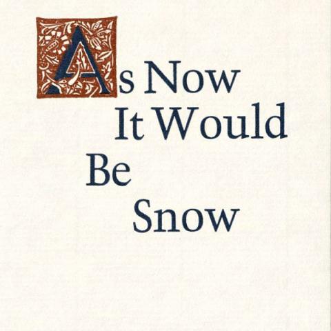Cover, As Now it Would Be Snow